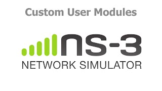 ns3 Network Simulator  Creating a custom module for reusability [upl. by Tirzah]