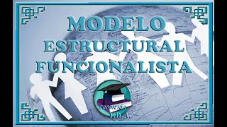 Sociología II  ESTRUCTURAL FUNCIONALISTA [upl. by Annala786]