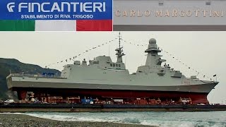 Varo Fregata Marina Militare FREMM Carlo Margottini  Fincantieri Riva Trigoso [upl. by Haodnanehs]