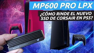 🔧 Probamos el SSD Corsair MP600 PRO LPX en PS5 ¿Hay DIFERENCIAS con el disco interno [upl. by Ellerehc]