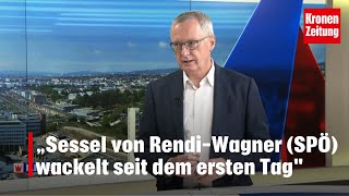 „Sessel von RendiWagner wackelt seit dem ersten Tag“  kronetv NACHGEFRAGT [upl. by Aipmylo487]