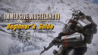 ☢️Immersive Wasteland II  Beginners Guide [upl. by Aniles]