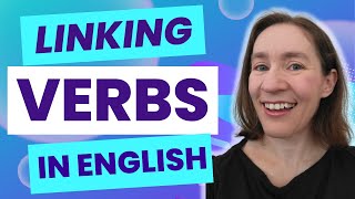 Learn 20 Linking Verbs in English [upl. by Naomi16]