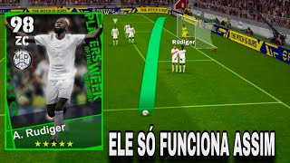 EFOOTBALL 2024  NÃO FAÇA ISSO COM O Rüdiger OVERAL 98 🤯 USE ELE DESSQ FORMA 💥 [upl. by Onitnas263]