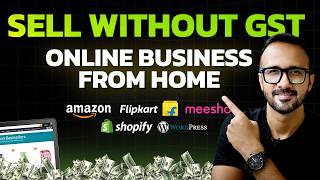 How to Start Ecommerce Business without GST  Sell Online without GST  Online Business from Home [upl. by Natsud]