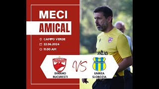 Meci amical Dinamo BucurestiUnirea Slobozia [upl. by Perl224]