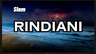 Slam  Rindiani Lyrics [upl. by Atinniuq]