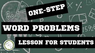 One Step Word Problems Lesson for Students [upl. by Keegan]