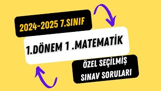 100 ALMAK İSTEYEN 7SINIFLAR 20242025 1SINAV HAZIRLIK SORULARI [upl. by Iman]