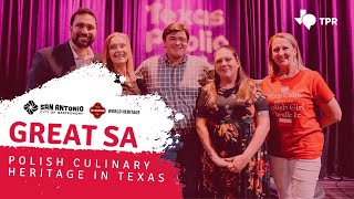 Great SA  The Polish Culinary Heritage in Texas  Discussion [upl. by Garnette781]