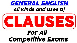 Clauses  English Grammar  Class 910  General English  SSCKVSBankingDSSSB  Be Smarty [upl. by Kciredor]