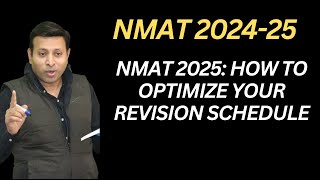 NMAT 2025 How to Optimize Your Revision Schedule [upl. by Dlorad544]