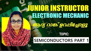 Junior Instructor  Electronic Mechanic  Top rank making Classes  Semi Conductor Part 1 [upl. by Enelym588]