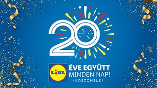 20 éve együtt minden nap  Lidl Magyarország [upl. by Chladek107]