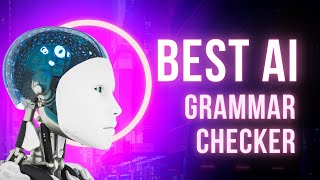 Best Ai Grammar Checker [upl. by Atnom]