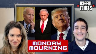 Useful Idiots Monday Mourning with Katie Halper and Aaron Maté [upl. by Shel]