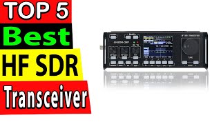 Best HF SDR Transceiver In 2024 TOP 5 [upl. by Radloff]