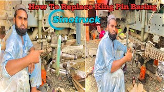 How To Replace King Pin Baring Sinotruck Replace king Pin Baring Howo 336Arslan MechanicVlog 19 [upl. by Yelrehs]