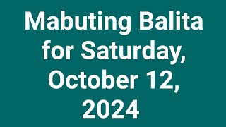 Mabuting Balita for Saturday October 12 2024 [upl. by Yvette]