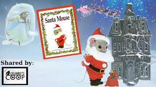 Santa Mouse 1966 readaloud read kidsbooks kidsbooksreadaloud [upl. by Kinata]