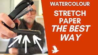 THE BEST WAY TO STRETCH WATERCOLOUR PAPER [upl. by Albertina]