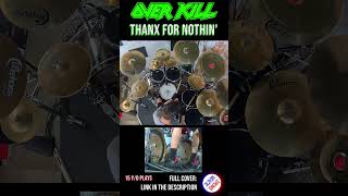 OVERKILL  THANX FOR NOTHIN  DRUM COVER  Bosphorus Cymbals shorts guitarsolo part2 chokes [upl. by Dnalyag405]