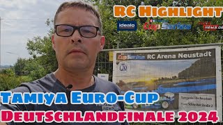 Tamiya EuroCup Deutschlandfinale 2024  Erste Eindrücke vom RC Highlight des Jahres [upl. by Beard]