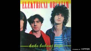 Elektricni orgazam  Pricam o tebi  Audio 1984 [upl. by Anitsirk]