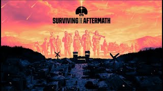 Surviving the aftermath lp narratif [upl. by Converse]