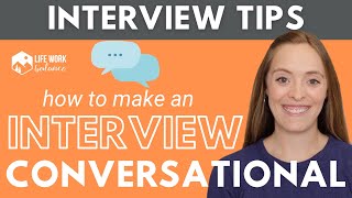 How to Make an Interview Conversational [upl. by Onaicilef561]