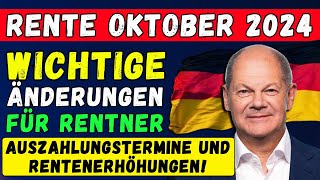 🚨Rente Oktober 2024 👉 Wichtige änderungen für Rentner Auszahlungstermine und Rentenerhöhungen 💶 [upl. by Hulburt]