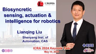 Lianqing Liu  Biosyncretic Sensing Actuation and Intelligence for Robotics [upl. by Suolkcin]