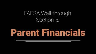 FAFSA Walkthrough Section 5A Parent Financials Already Filed [upl. by Duarte]