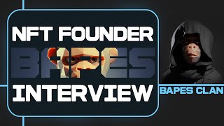 NFT Interview Bapes  Brian J Esposito [upl. by Eugine]