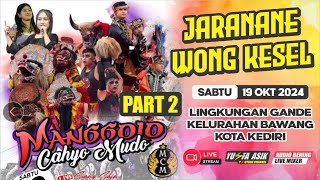 LiVE Jaranan MANGGOLO CAHYO MUDO hari ini  19 Oktober 2024  Gande Bawang Pesantren Kediri [upl. by Htrowslle654]