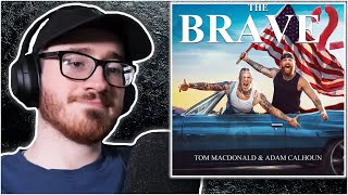 Tom MacDonald amp Adam Calhoun “The Brave 2” ALBUM REACTIONREVIEW [upl. by Yakcm]