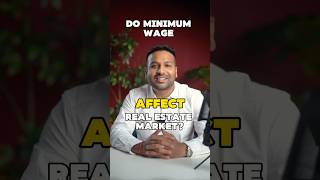 How Minimum Wage Increase Affect Real Estate [upl. by Bluh]