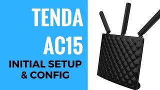 TENDA AC1900 AC15 Smart Router Setup And Config [upl. by Kassia822]