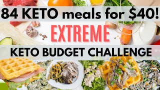 84 KETO MEALS FOR 40  Extreme Keto Budget Grocery Haul amp Cheap Keto Meals [upl. by Hoxsie]