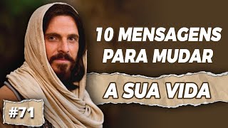 quot10quot DEZ MENSAGENS PARA MUDAR A SUA VIDA  71 Mensagem de Deus Para Você [upl. by Gyasi]