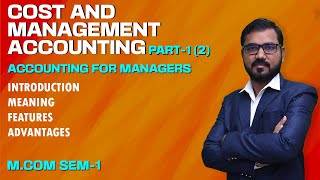 Cost and Management Accounting Lec1 part2  M Com Sem1  Accounting For Managers  By Suresh Sir [upl. by Netnilc826]