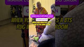 Mama LuLu’s BTS Rug Saga Compilation 💜 [upl. by Peggy]