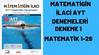 ACÄ°L YAYINLARI MATEMATÄ°ÄÄ°N Ä°LACI AYT DENEMESÄ° DENEME 1 MATEMATÄ°K SORULARÄ°129 [upl. by Thgiwed]