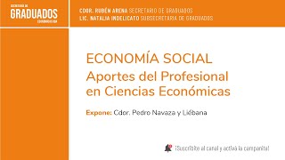 Economía Social Aportes del Profesional en Ciencias Económicas  Económicas UBA [upl. by Witt]