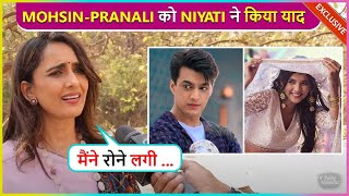 Uska Call Niyati Joshi Shares Her Best Memories With Mohsin Khan amp Pranali Rathod  YRKKH [upl. by Nesta225]