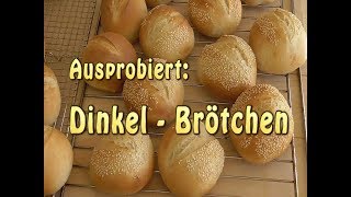 DinkelBrötchen  EINFACH selber backen  Lecker zum Frühstück [upl. by Mitran540]