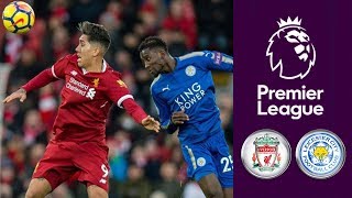 Liverpool vs Leicester City ᴴᴰ 30122017  Premier League  FIFA 18 [upl. by Grace7]