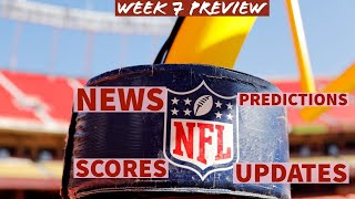 Week 7 NFL Preview and Hanging Out [upl. by Ecyarg]