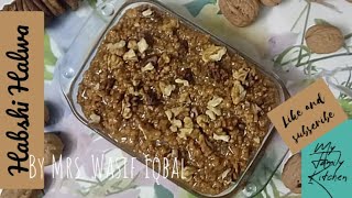 Habshi Halwa Recipe  Multani Sohan Halwa  Homemade Mithai Recipe  حبشی حلوہ  My Family Kitchen [upl. by Karub]