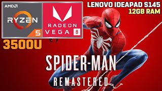 SpiderMan Remastered  Ryzen 5 3500U  VEGA 8  720p Very Low Settings 35W TDP [upl. by Tsenre]